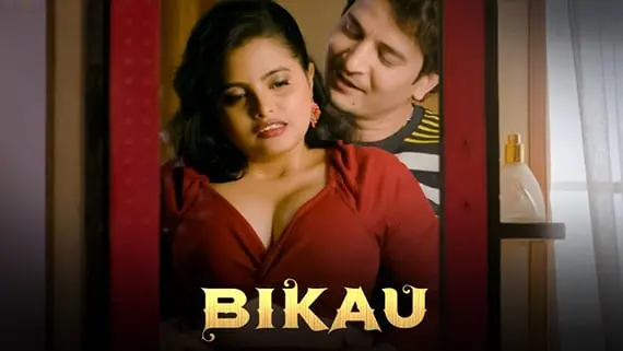 Bikau (Part 1) Ullu Hot Web Series