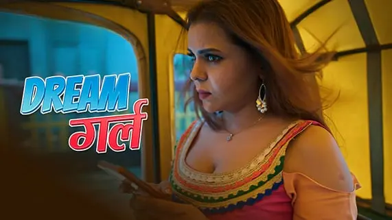 Dream Girl (Part 1) Ullu Hot Web Series