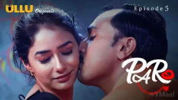 Paro (Part 2) Ullu Hot Web Series