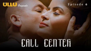 Call Center (Part 3) Ullu Hot Web Series