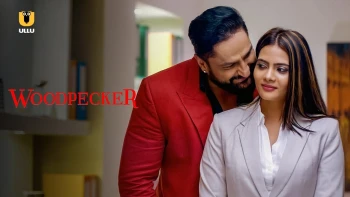 Woodpecker (Part 1) Ullu Hot Web Series