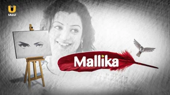 Mallika Complete Ullu Hot Web Series