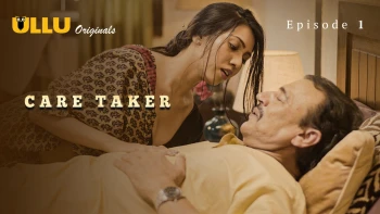 Palang Tod - Caretaker Complete Ullu Hot Web Series
