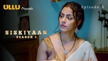Palang Tod - Siskiyaan Season 3 (Part 1) Ullu Hot Web Series