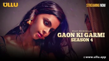 Palang Tod - Gaon Ki Garmi Season 4 (Part 1) Ullu Hot Web Series