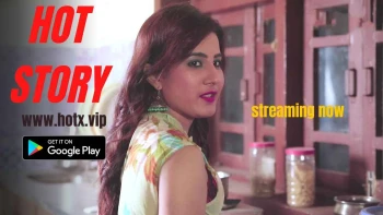 Hot Story Uncut HotX Uncut Short Film